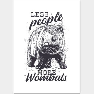 Less People More Wombats Funny Wombat Posters and Art